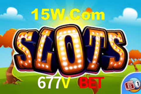 677V BET