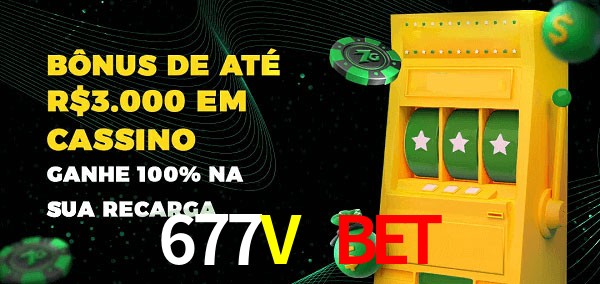 677V BET melhor bônus de depósito